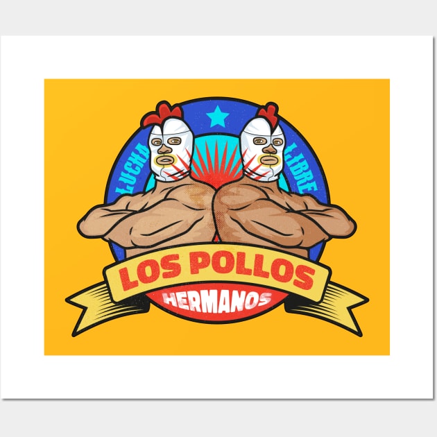 Lucha libre - los pollos hermanos Wall Art by redwane